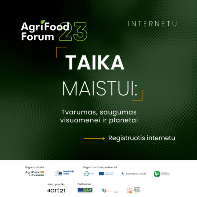 „Agromaisto forume 2023“ – asociacijos „Lietuvos maisto pramonė“ organizuojama panelinė diskusija